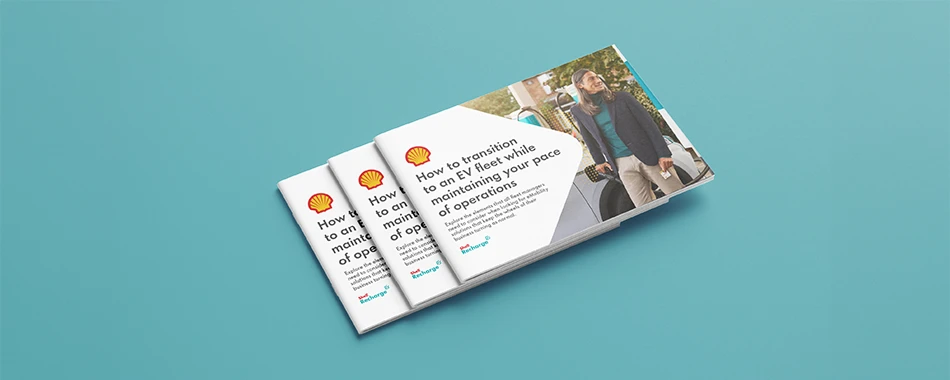 Cover of the Shell brochure “How to transition to an EV fleet while maintaining your pace of operations,” shown in a stacked layout.